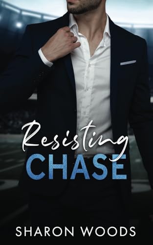 Resisting Chase (The Gentlemen Series, Band 6)
