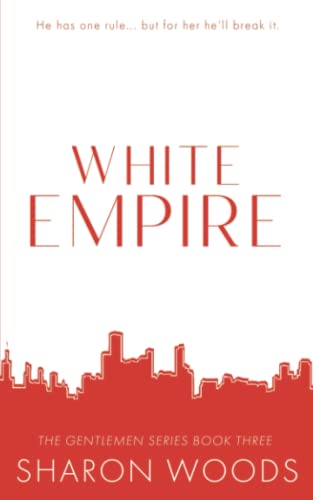 White Empire: Special Edition (The Gentlemen Series- Special Editions, Band 3)