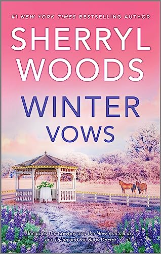 Winter Vows: The Cowboy and the New Year's Baby / Dylan and the Baby Doctor von MIRA