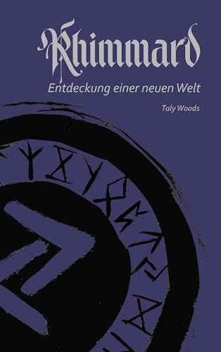 Rhimmard: Entdeckung einer neuen Welt