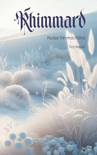 Rhimmard: Nolas Vermächtnis von BoD – Books on Demand