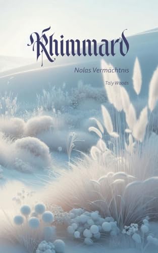 Rhimmard: Nolas Vermächtnis von Books on Demand