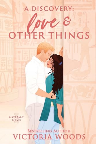 A Discovery: Love and Other Things: A Spicy Professor Student, Age Gap Romance: Love and Other Things: A Spicy Professor Student, Age Gap Standalone ... Romance Standalones) von Victoria Woods