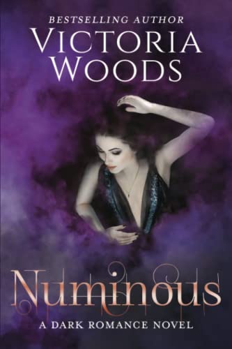 Numinous: A Dark Paranormal Romance Novel (Numinous Series, Band 1) von Victoria Woods
