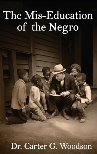 The Mis-Education of the Negro von BNP
