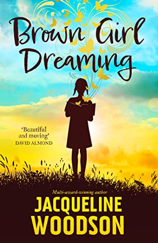 Brown Girl Dreaming: Jacqueline Woodson