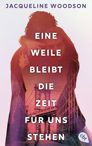 Eine Weile bleibt die Zeit für uns stehen: Eine zutiefst berührende, zarte Liebesgeschichte vor dem Hintergrund des alltäglichen Rassismus (Die Miah-und-Ellie-Reihe, Band 1) von cbt