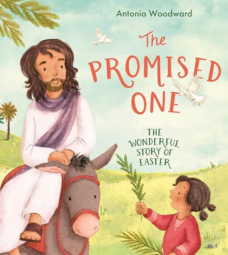Promised One: The Wonderful Story of Easter von Lion Cub Books