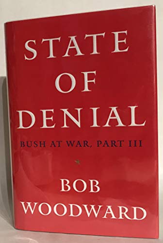 State of Denial: Bush at War, Part III: Bush at War, Part 3 State of Denial: Bush at War, Part III: Bush at War, Part 3
