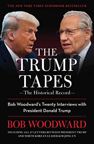 The Trump Tapes: Bob Woodward's Twenty Interviews with President Donald Trump von Simon & Schuster