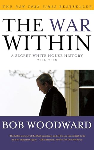 The War Within: A Secret White House History 2006-2008 von Simon & Schuster