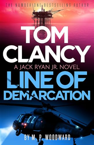 Tom Clancy Line of Demarcation: Jack Ryan, Jr. is caught in a deadly web of lies in this thrilling addition to the No.1 bestselling series von Sphere
