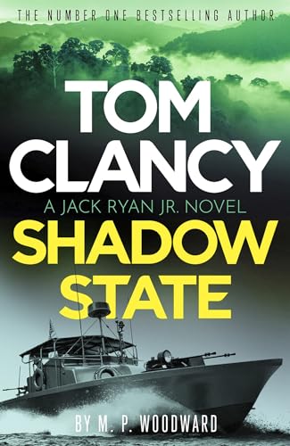 Tom Clancy Shadow State: Jack Ryan, Jr. is in a race for his life in this pulse-racing addition to the bestselling series von Sphere