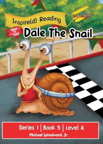 Dale The Snail: Series 1 | Book 5 | Level A von Inspire The Masses LLC