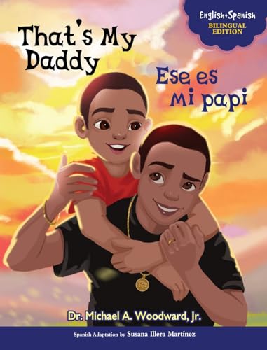 That's My Daddy / Ese es mi papi von Inspire The Masses LLC
