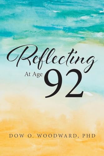 Reflecting at Age 92 von Page Publishing Inc