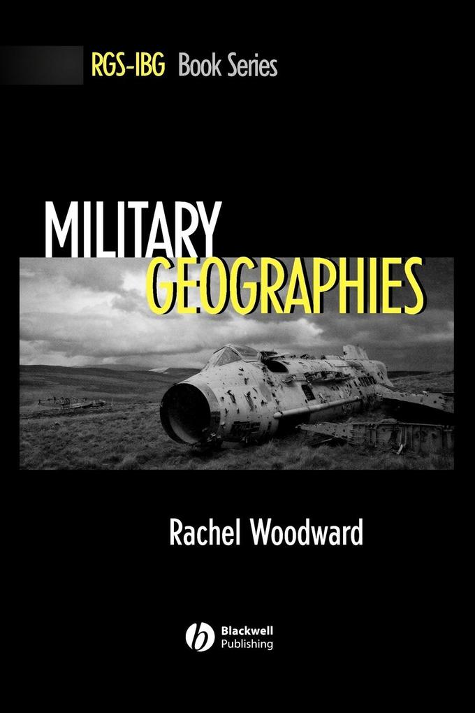MILITARY GEOGRAPHIES von John Wiley & Sons