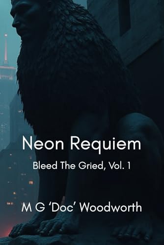 Neon Requiem (Bleed The Grid, Band 1) von ntac Productions, LLC