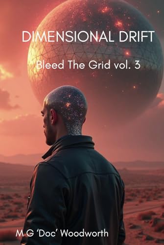 DIMENSIONAL DRIFT (Bleed The Grid, Band 3) von ntac Productions, LLC