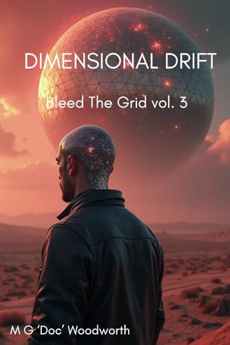 DIMENSIONAL DRIFT (Bleed The Grid, Band 3) von ntac Productions, LLC