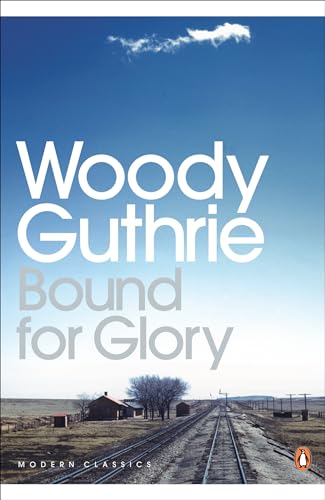 Bound for Glory (Penguin Modern Classics) von Penguin