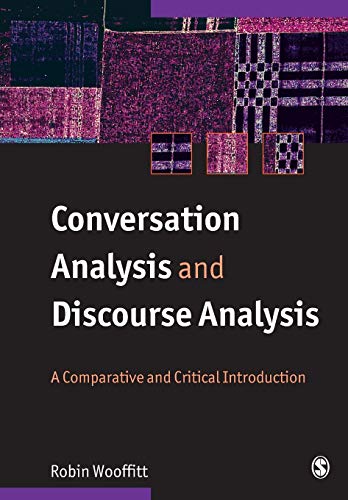 Conversation Analysis and Discourse Analysis: A Comparative and Critical Introduction von SAGE Publications Ltd