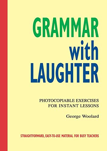 Grammar with Laughter: Photocopiable Exercises for Instant Lessons (Helbling Languages) von Cengage Learning
