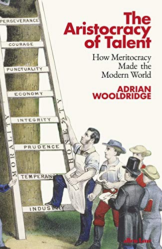 The Aristocracy of Talent: How Meritocracy Made the Modern World von Penguin Books Ltd (UK)