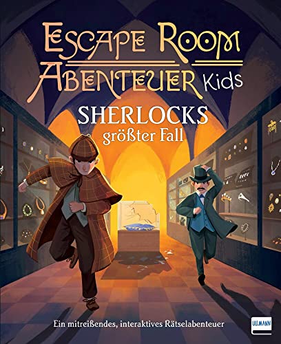 Escape Room Abenteuer Kids - Sherlocks größter Fall: Ein mitreißendes interaktives Rätselabenteuer für Kinder ab 8 Jahren von ULLMANN MEDIEN