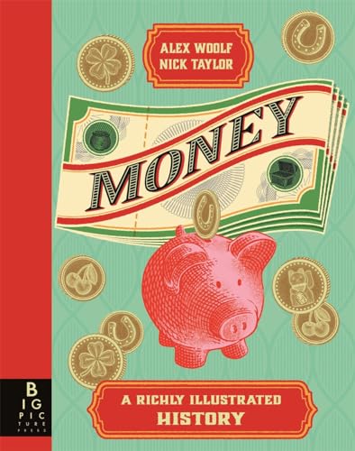 Money: A Richly Illustrated History von Big Picture Press