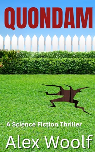 Quondam: A Science Fiction Thriller von Independently published
