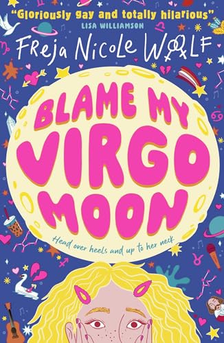 Blame My Virgo Moon (Never Trust a Gemini)