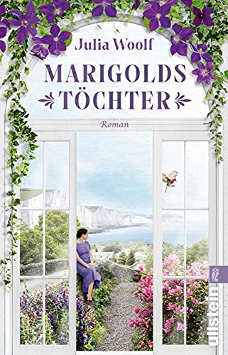 Marigolds Töchter: Roman | »Was sie schreibt, geht zu Herzen.« Jojo Moyes