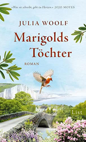 Marigolds Töchter: Roman | »Was sie schreibt, geht zu Herzen.« Jojo Moyes