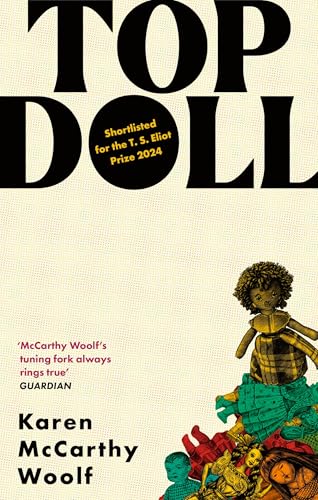 TOP DOLL: Shortlisted for the T. S. Eliot 2024 von Dialogue Books