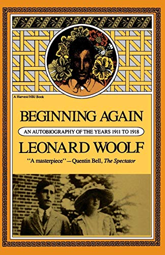 Beginning Again: An Autobiography Of The Years 1911 To 1918 (Harvest Book ; Hb 321)