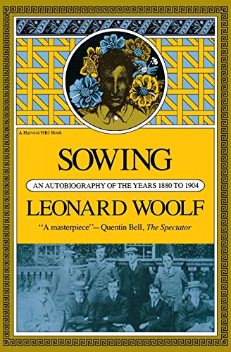 Sowing: An Autobiography Of The Years 1880 To 1904 (Harvest Book; Hb 319)