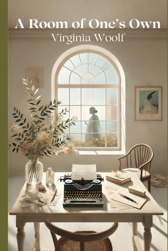 A Room Of One’s Own A Room Of One’s Own von Independently published