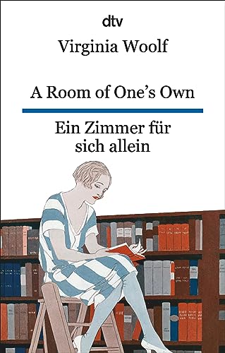 A Room of One's Own Ein Zimmer für sich allein: dtv zweisprachig für Könner – Englisch von dtv Verlagsgesellschaft
