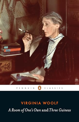 A Room of One's Own/Three Guineas: Virginia Woolf (PENGUIN CLASSICS)