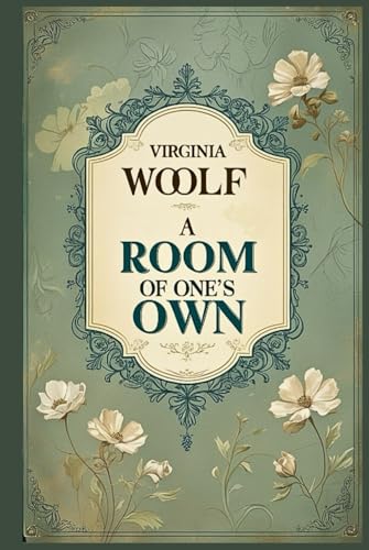 A Room of One's Own A Room of One's Own von Independently published