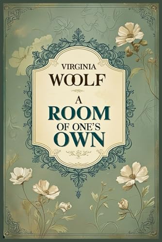 A Room of One's Own A Room of One's Own von Independently published