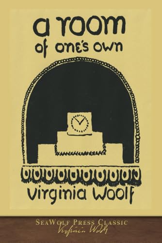A Room of One's Own: SeaWolf Press Classic A Room of One's Own: SeaWolf Press Classic von SeaWolf Press