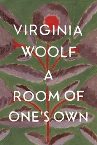 A Room of One's Own: The Virginia Woolf Library Authorized Edition A Room of One's Own: The Virginia Woolf Library Authorized Edition