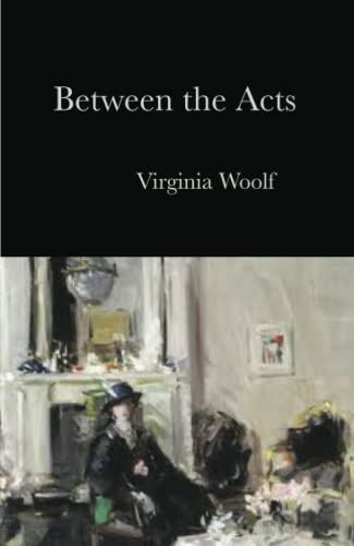 Between the Acts Between the Acts