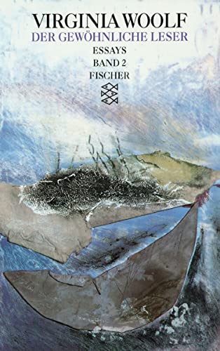 Der gewöhnliche Leser: Band 2. Essays Der gewöhnliche Leser: Band 2. Essays