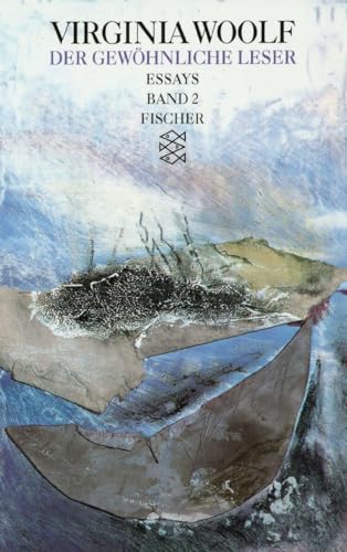 Der gewöhnliche Leser: Band 2. Essays