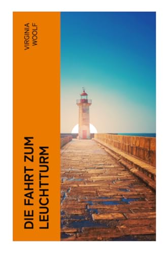 Die Fahrt zum Leuchtturm Die Fahrt zum Leuchtturm