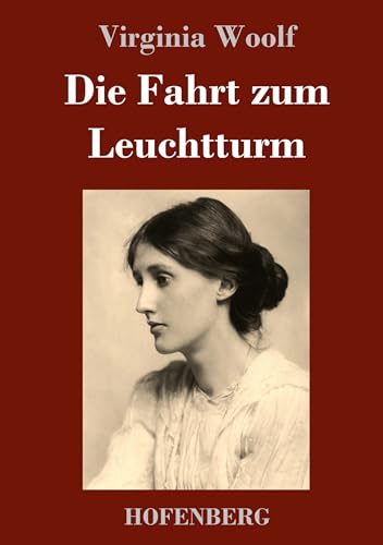 Die Fahrt zum Leuchtturm: Roman Die Fahrt zum Leuchtturm: Roman von Henricus - Edition Deutsche Klassik GmbH, Berlin