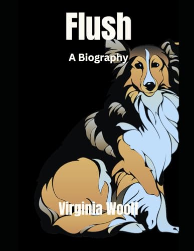 Flush: A Biography von Independently published